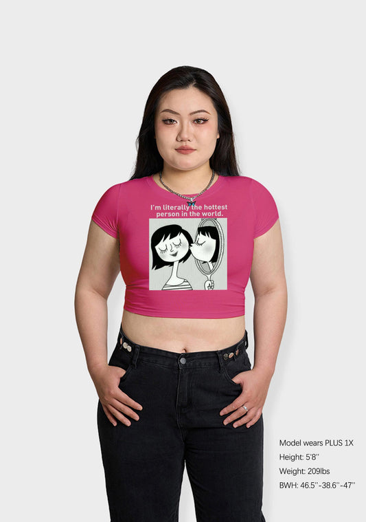 Curvy I'm Literally The Hottest Person In The World Baby Tee