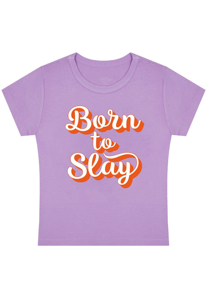 Curvy Born To Slay Baby Tee