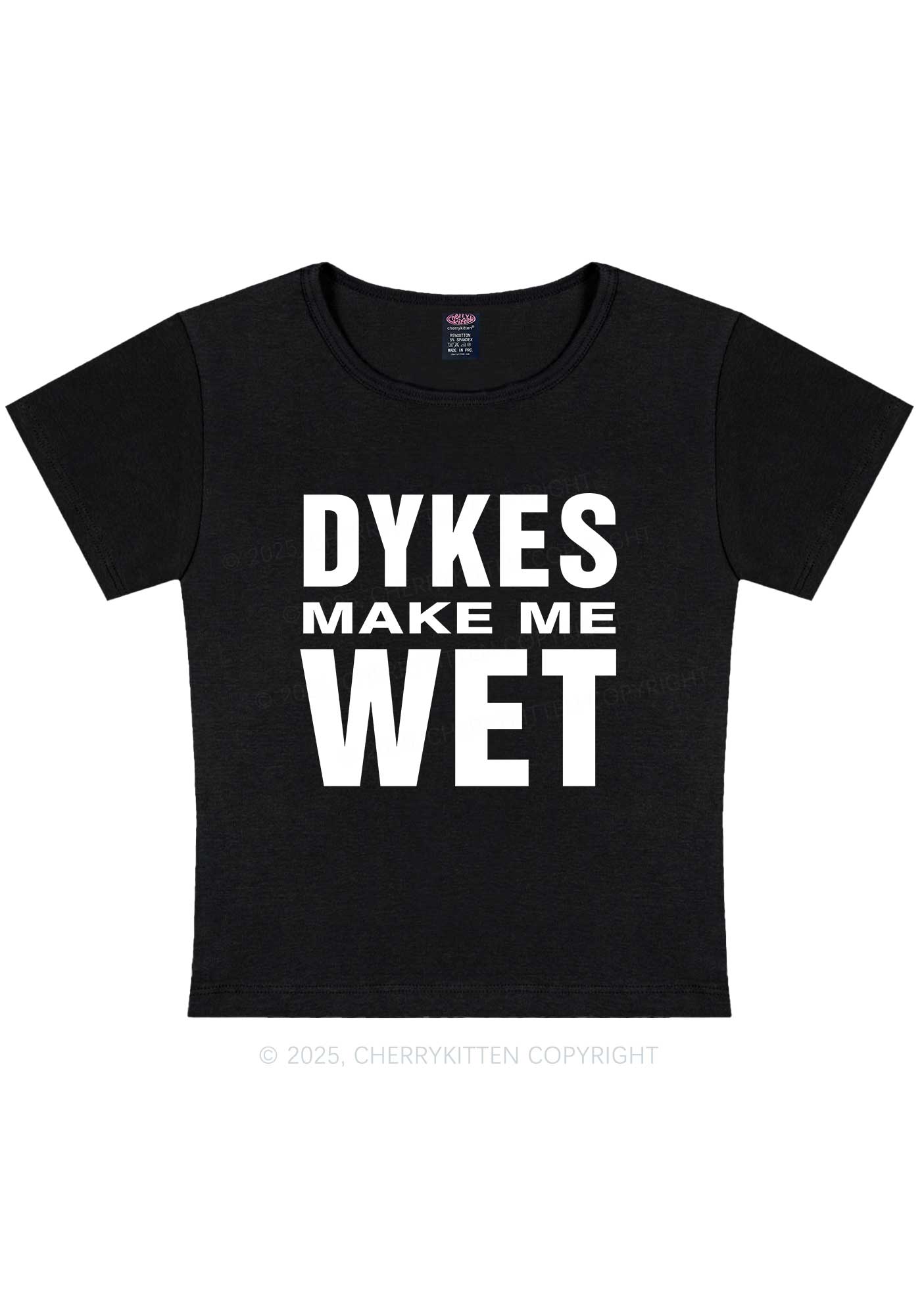 Dykes Make Me Wet Pride Y2K Baby Tee Cherrykitten