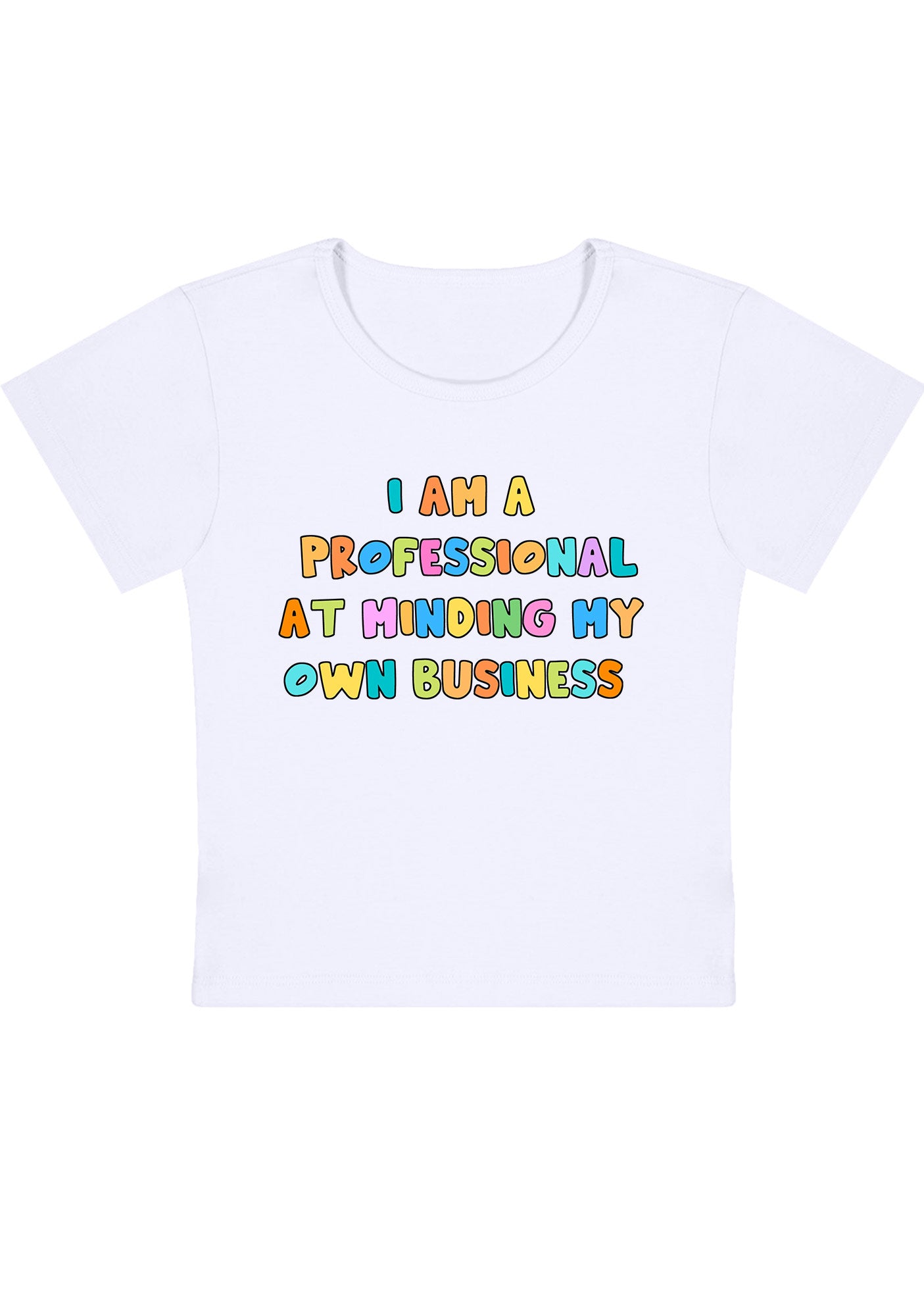 Curvy Professional At Minding My Own Business Baby Tee