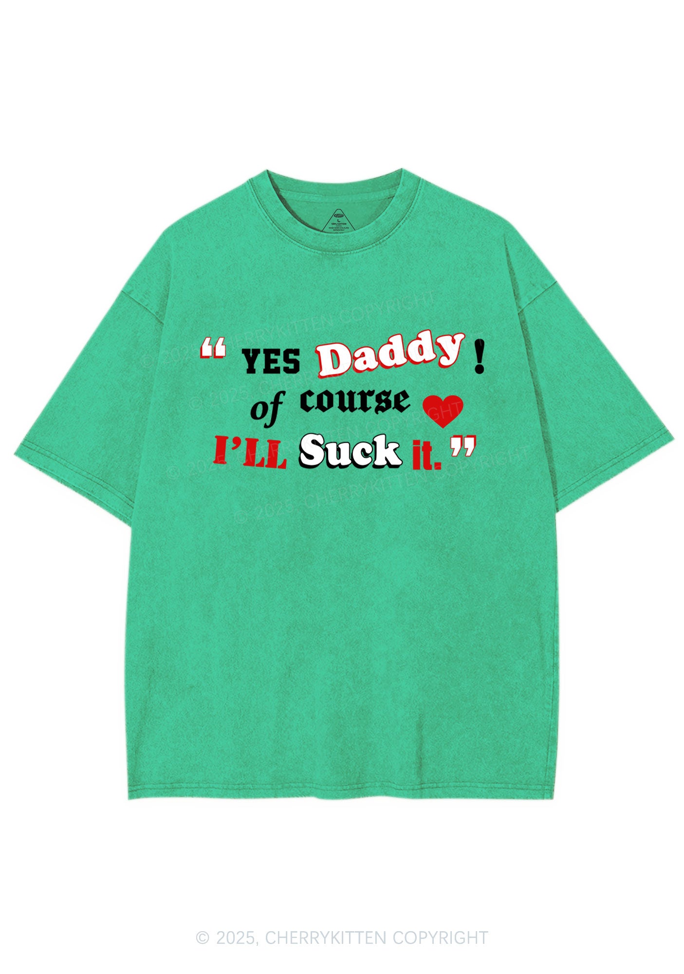 Daddy Suck It Y2K Shirts Washed Tee Cherrykitten