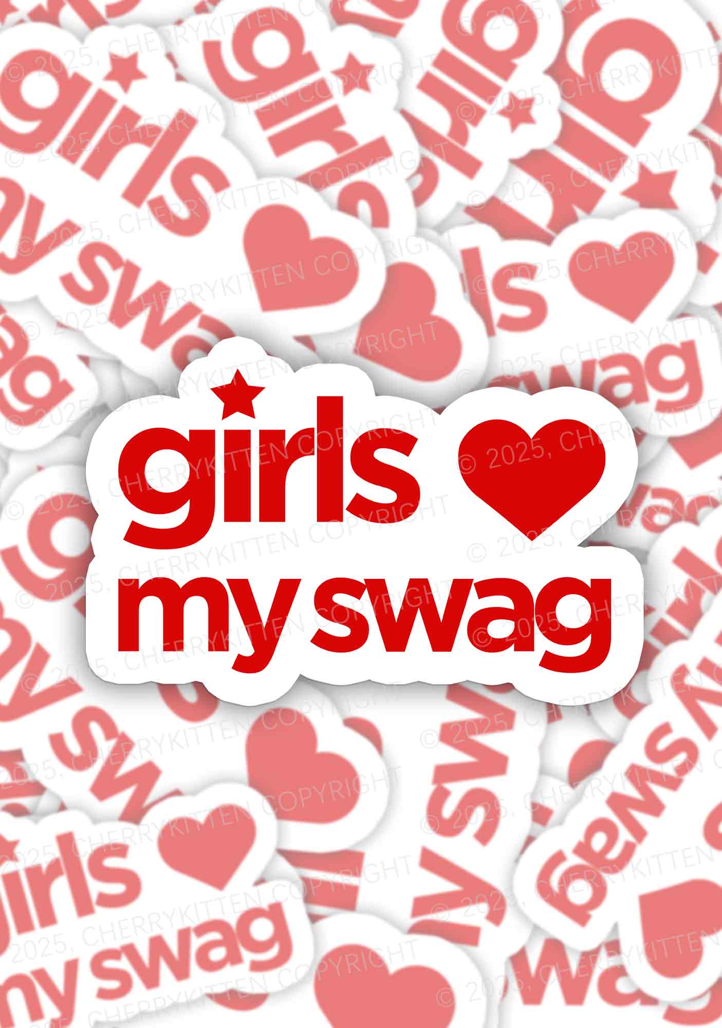 Girls Love My Swag Pride 1Pc Y2K Sticker Cherrykitten