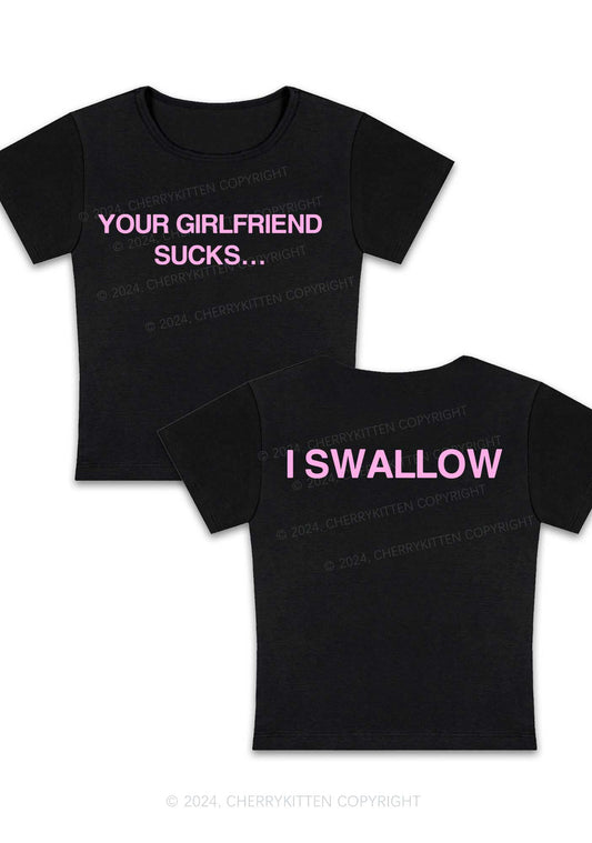 Your GF Sucks I Swallow Y2K Baby Tee Cherrykitten