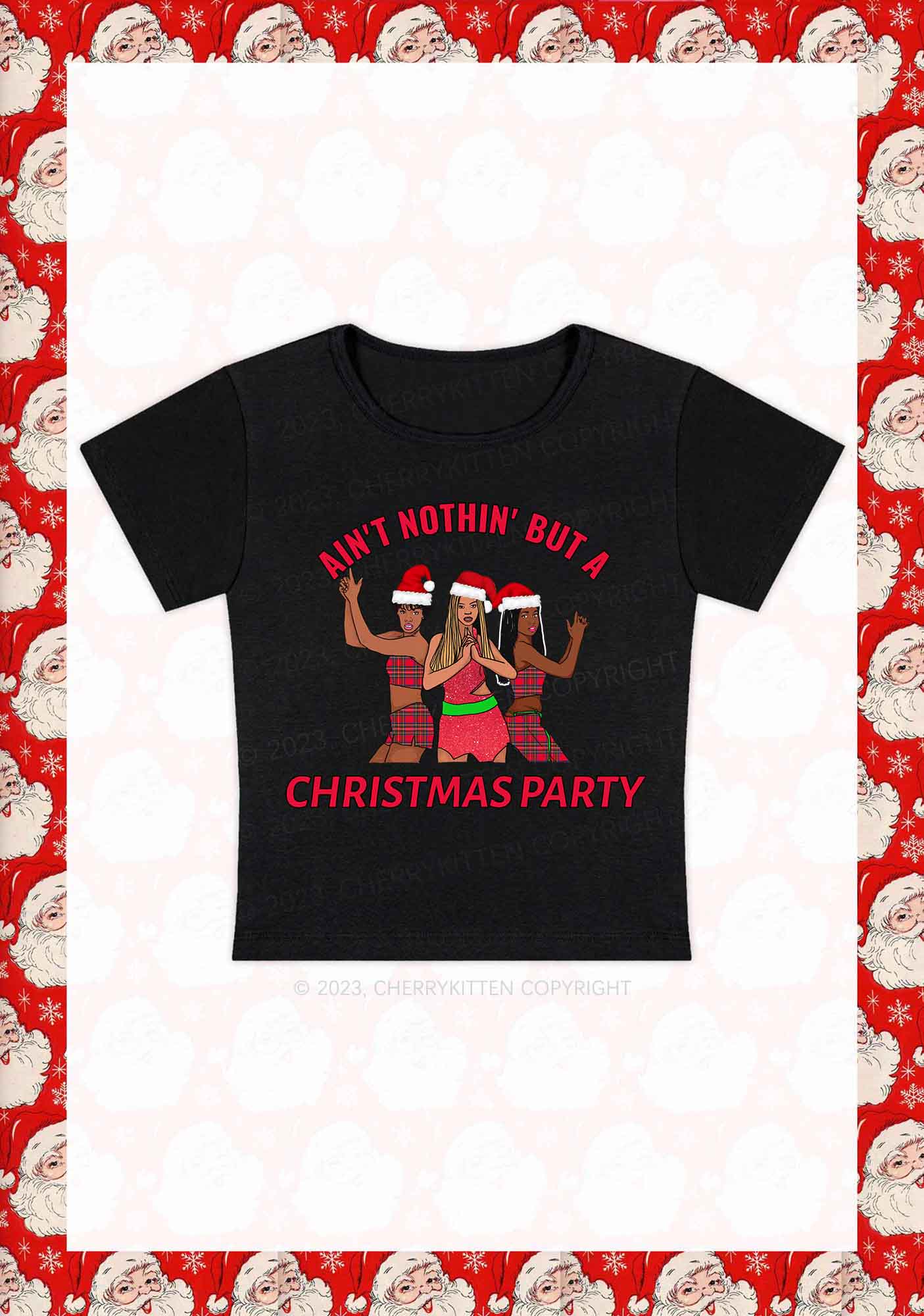 Ain't Nothin' But A Christmas Party Y2K Baby Tee Cherrykitten