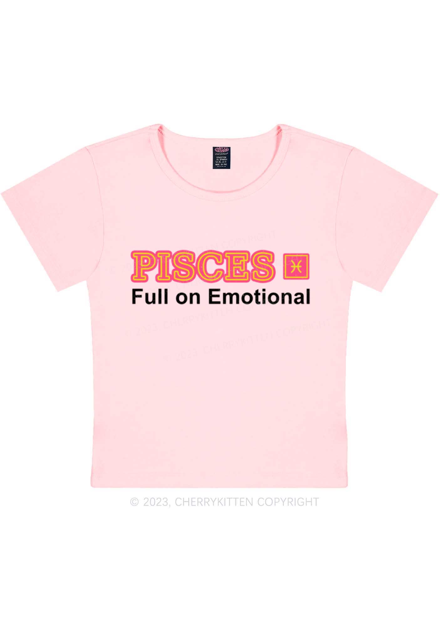 Pisces Full On Emotional Y2K Baby Tee Cherrykitten