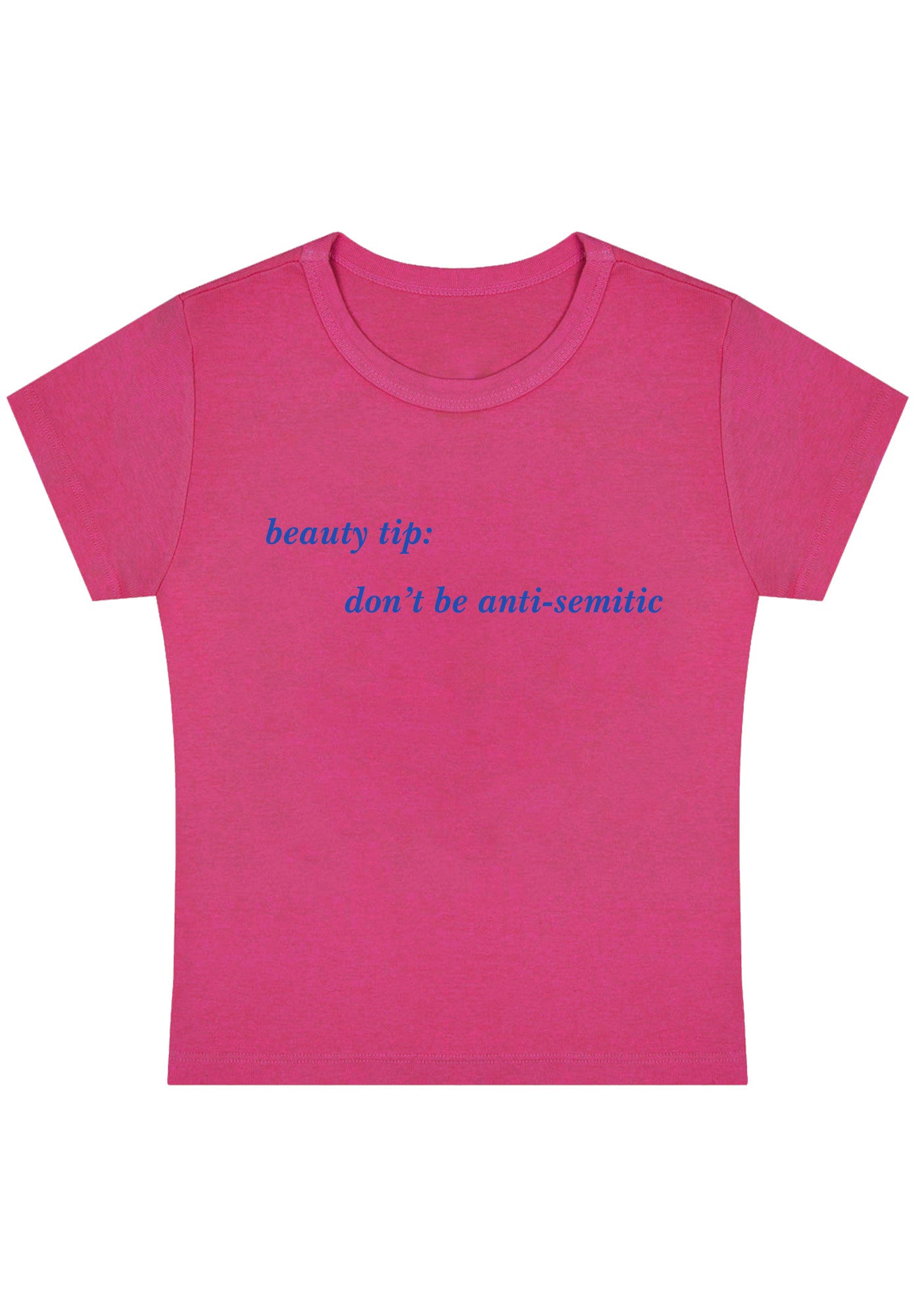 Curvy Beauty Tip Don't Be Anti Semitic Baby Tee