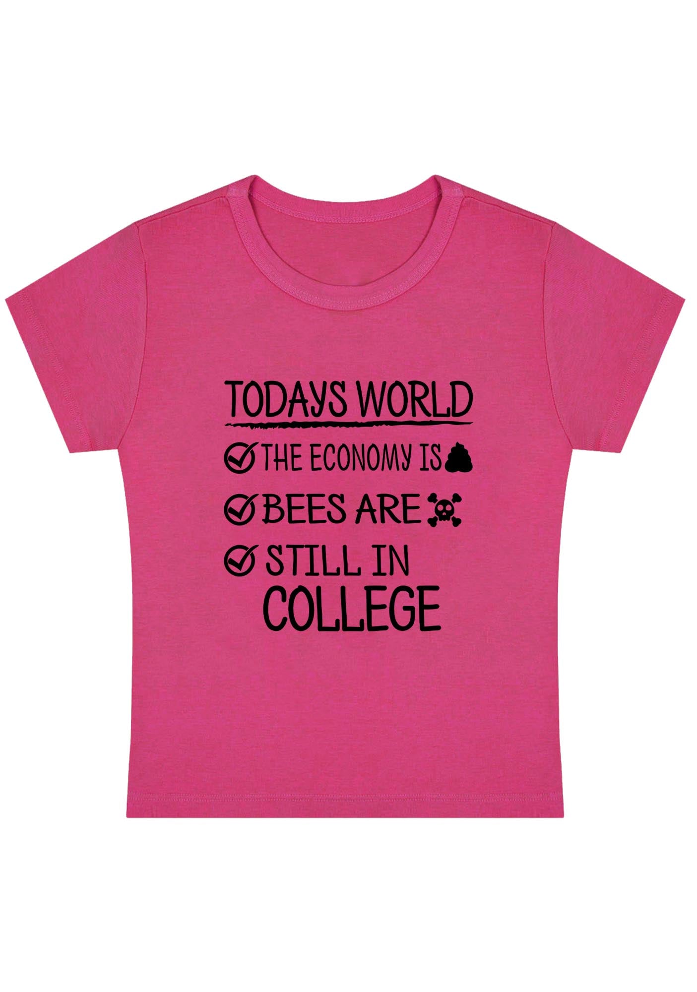 Curvy Todays World The Economy Is Shxt Baby Tee