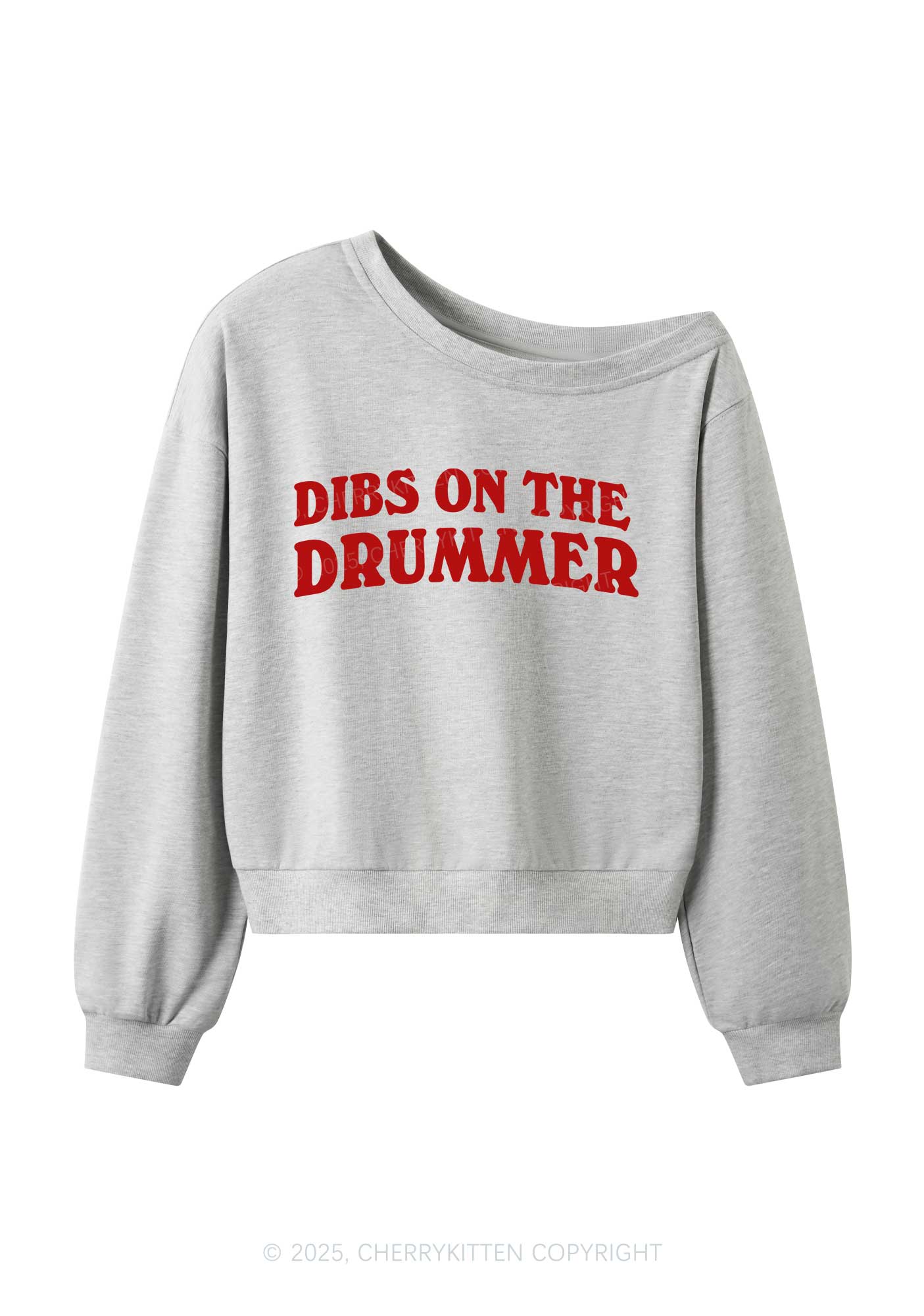 Dibs On The Drummer Y2K Off Shoulder Sweatshirts Cherrykitten
