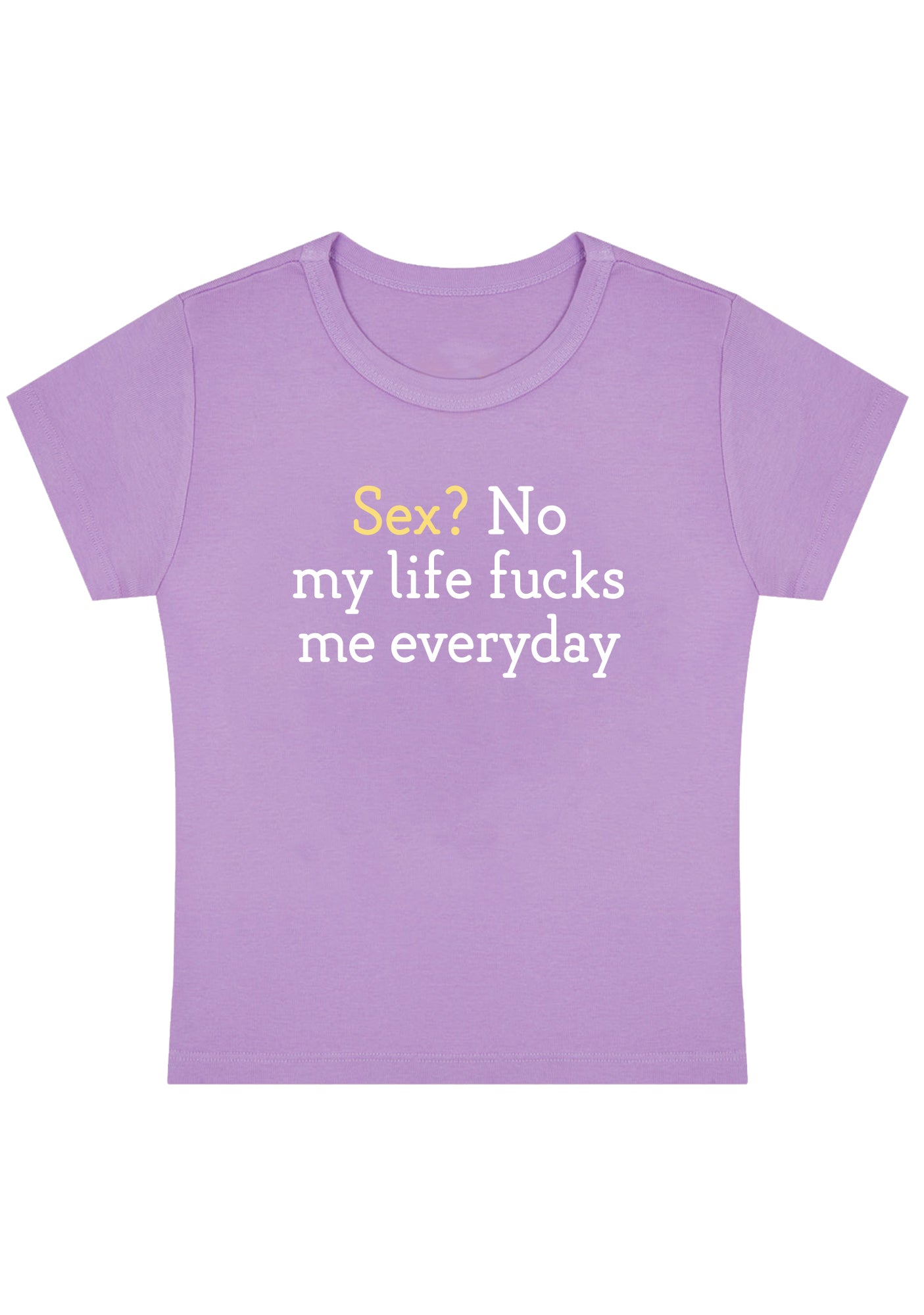 My Life Fxcks Me Everyday Y2K Baby Tee
