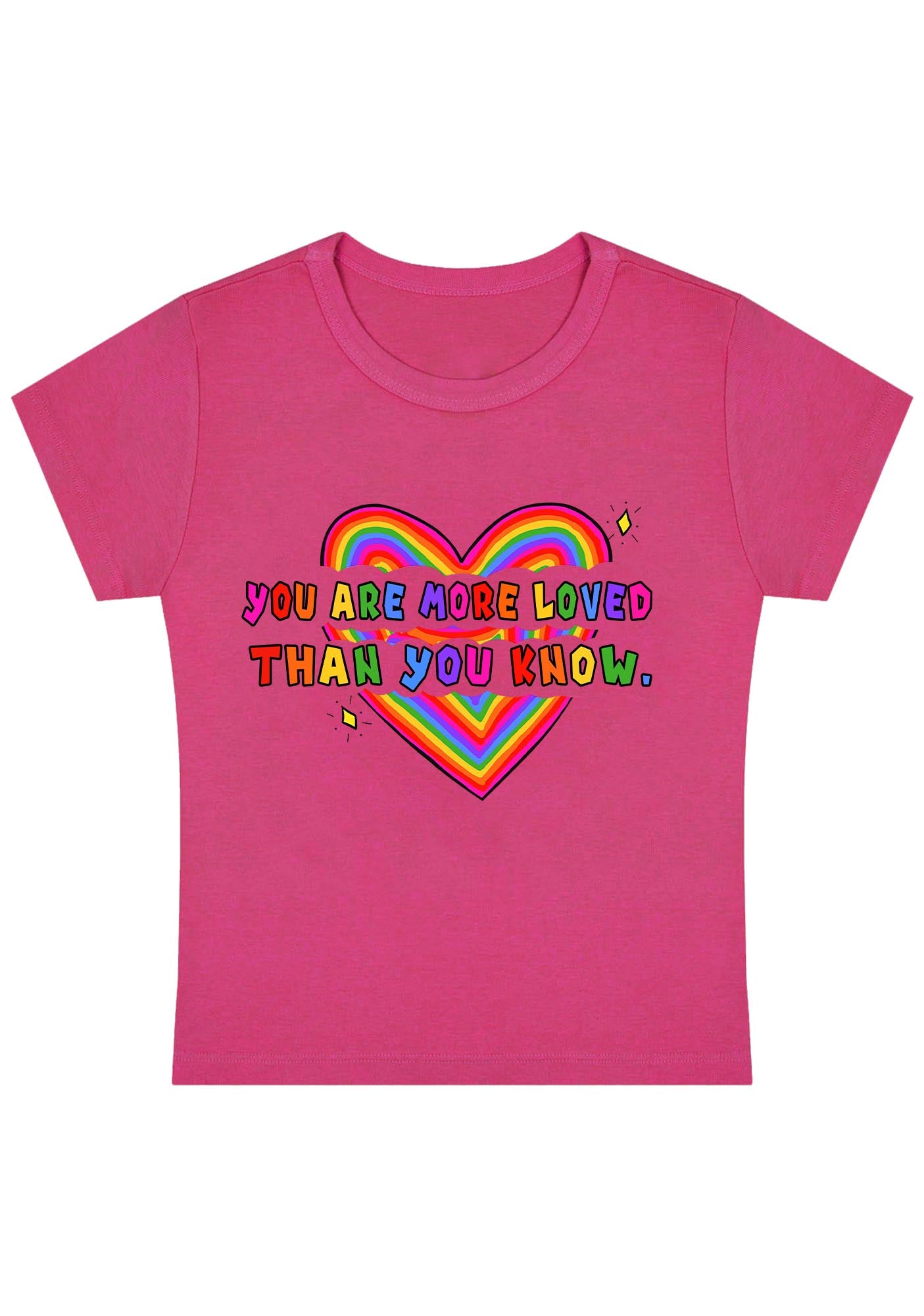 You Are More Loved Than You Know Y2k Baby Tee