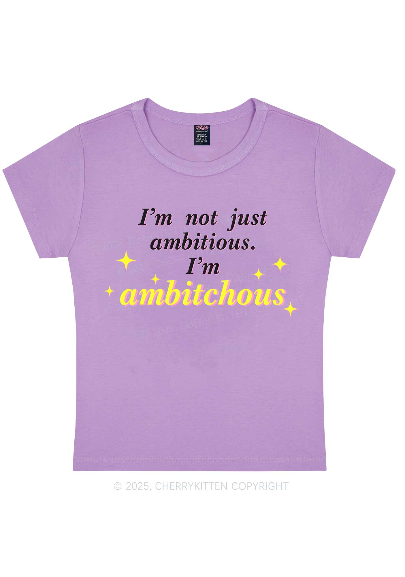 Not Ambitious Im Ambxxchous Y2K Baby Tee Cherrykitten