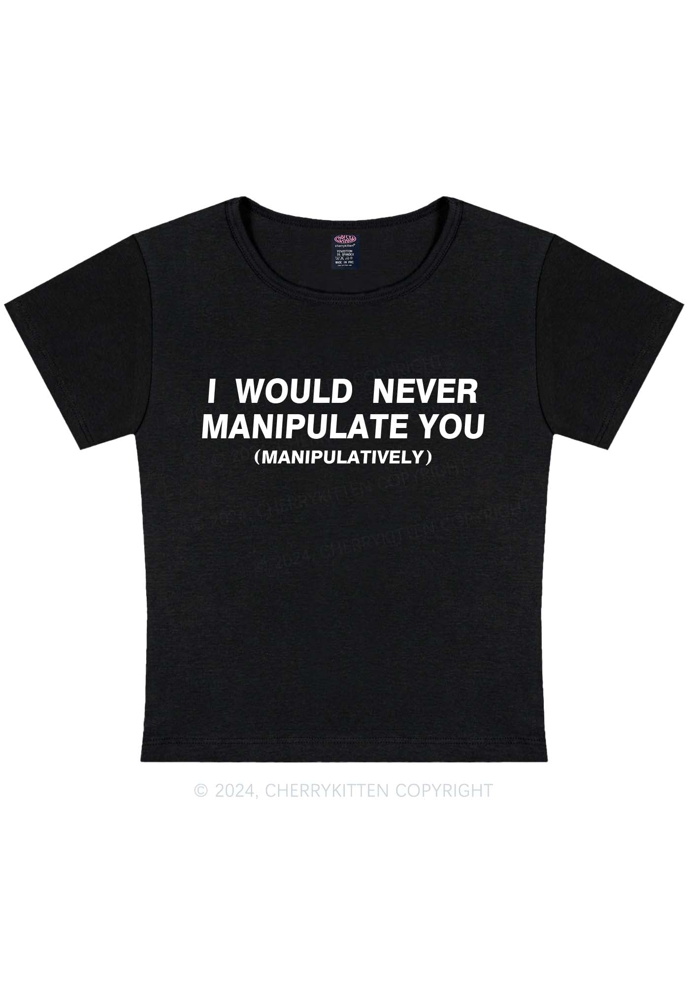 Curvy Manipulate You Y2K Baby Tee Cherrykitten