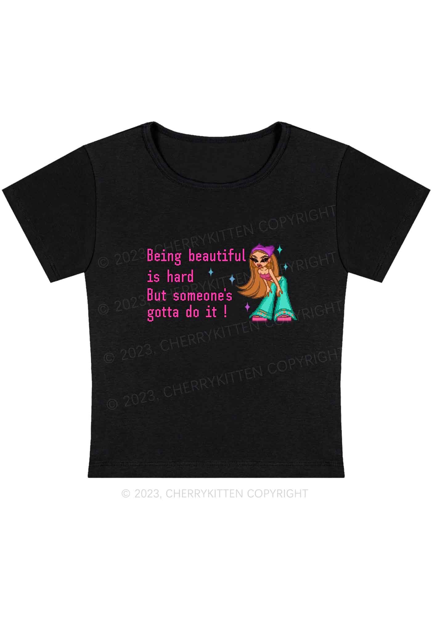 Curvy Being Beautiful Is Hard Y2K Baby Tee Cherrykitten
