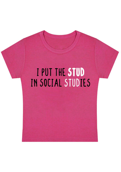 Curvy I Put The Stud In Social Studies Baby Tee