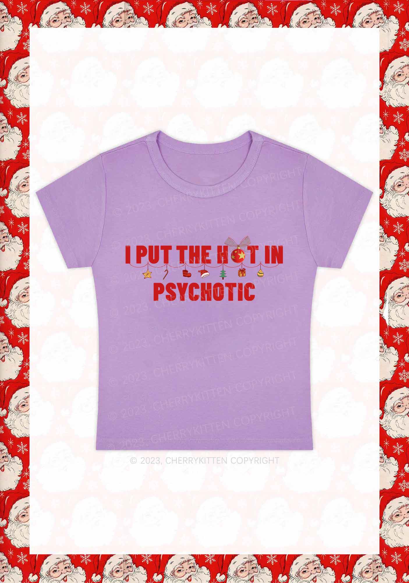 I Put The Hot In Psychotic Christmas Y2K Baby Tee Cherrykitten