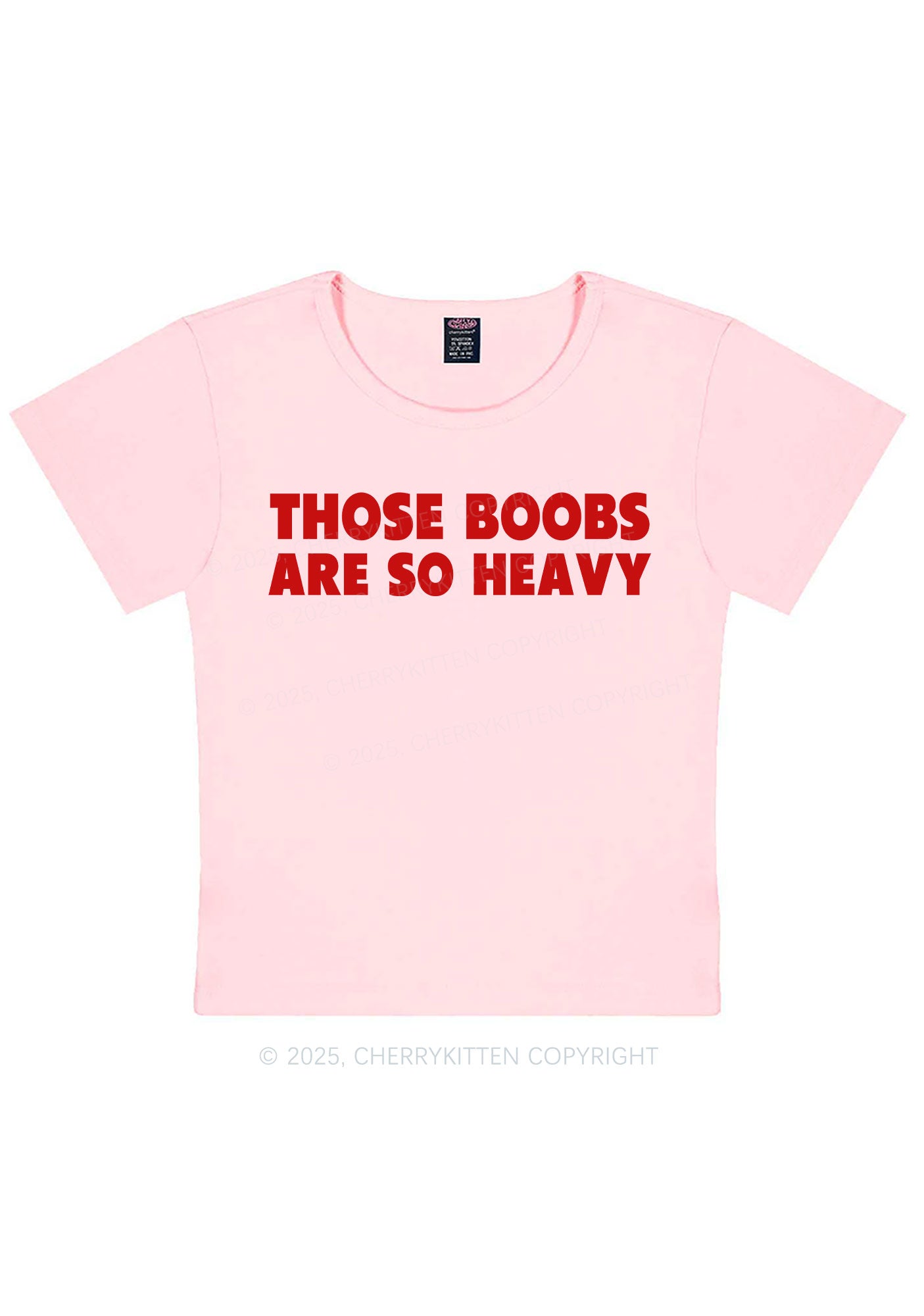 Bxxbs Are So Heavy Y2K Baby Tee Cherrykitten