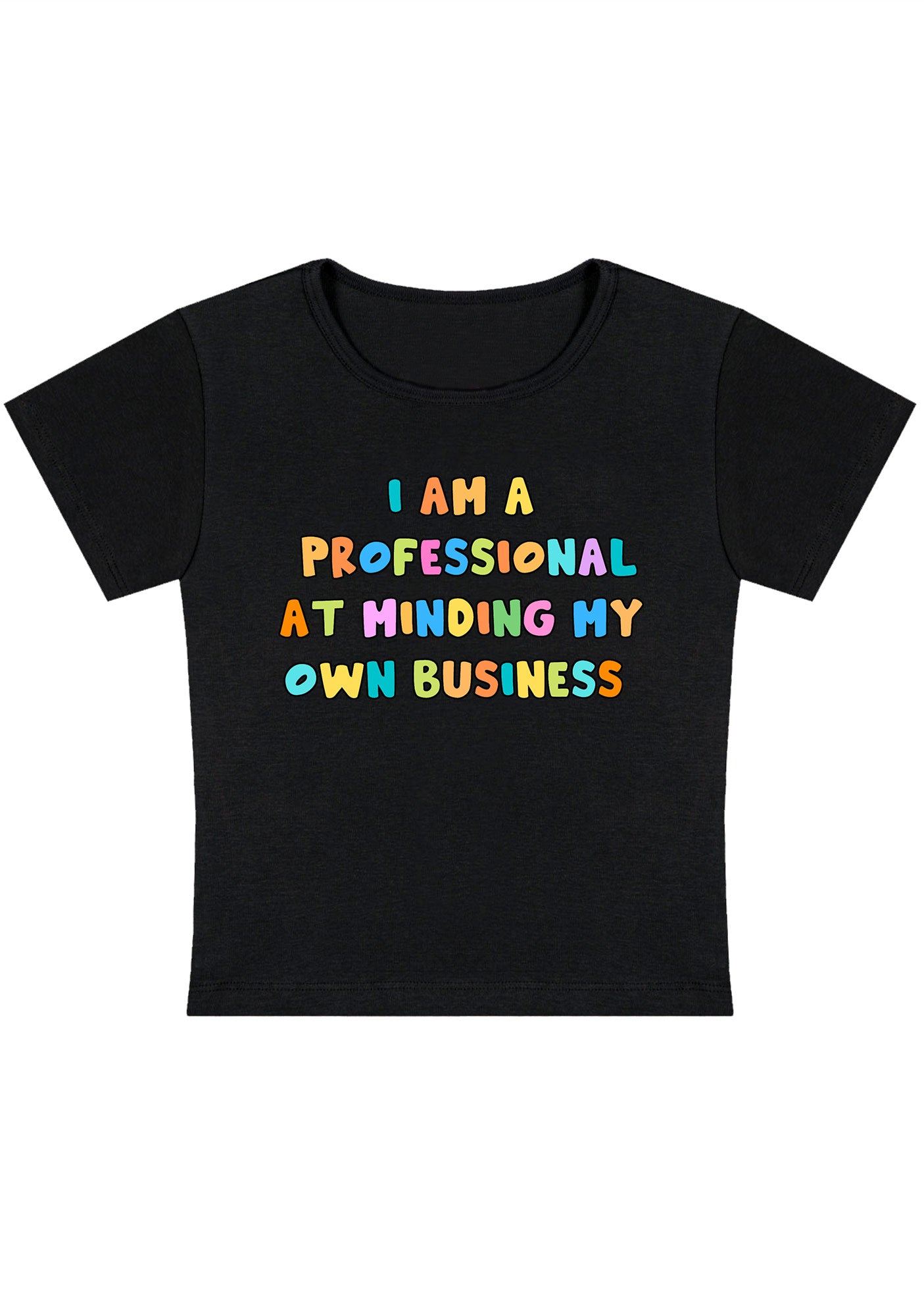 Curvy Professional At Minding My Own Business Baby Tee