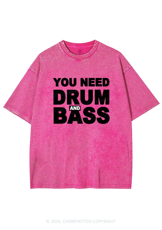 Need Drum And Bass Y2K Shirts Washed Tee Cherrykitten