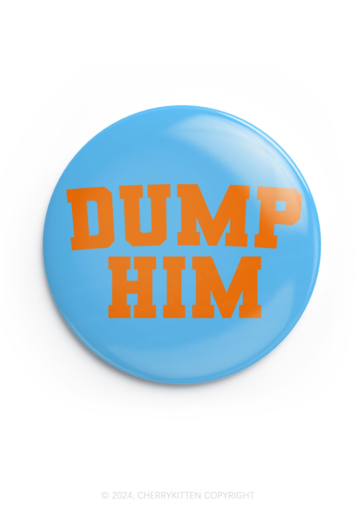 Lets Dump Him 1Pc Y2K Pin Badge Cherrykitten