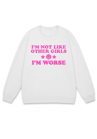 I'm Worse Y2K Sweatshirt
