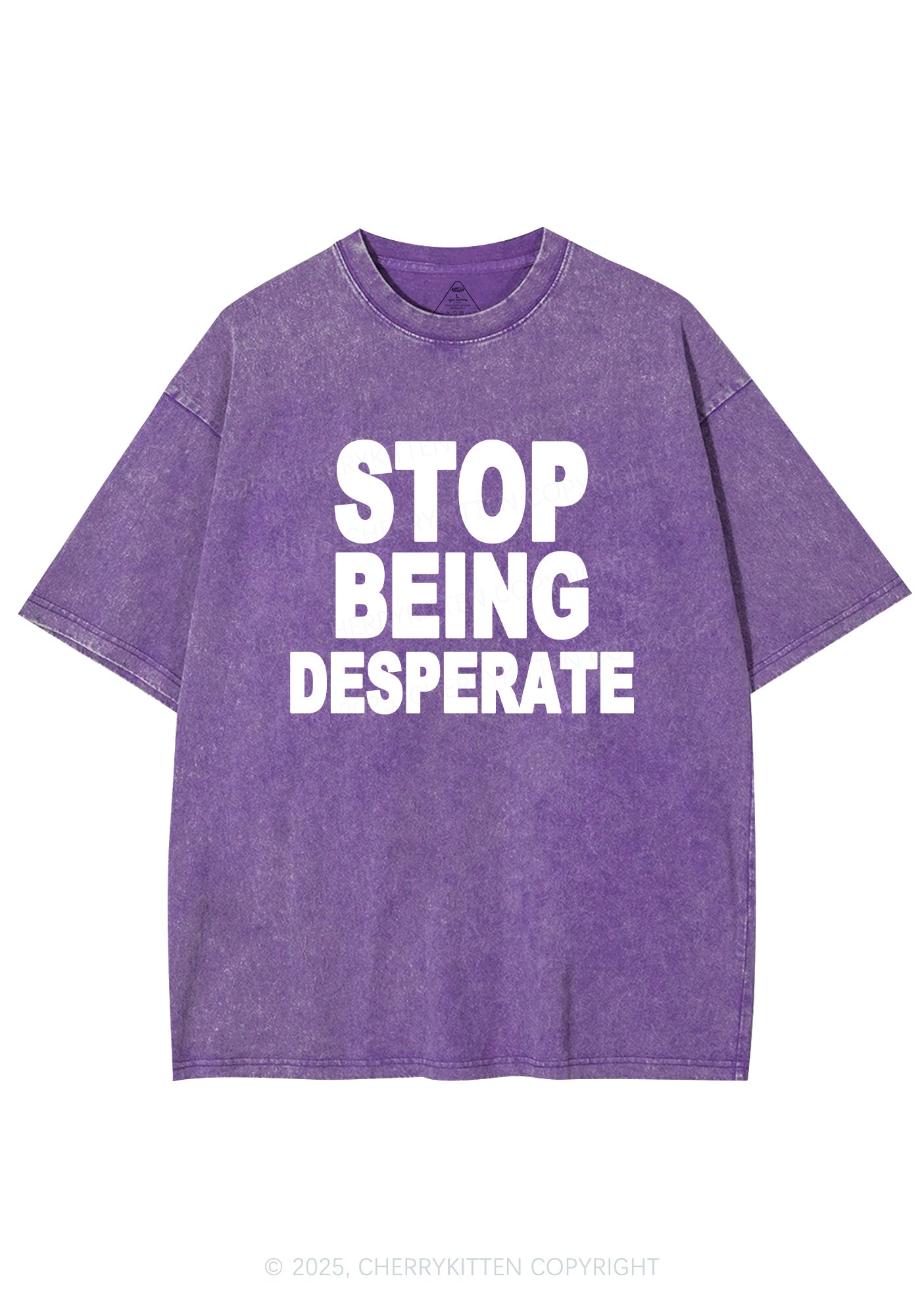 Stop Being Desperate Y2K Shirts Washed Tee Cherrykitten