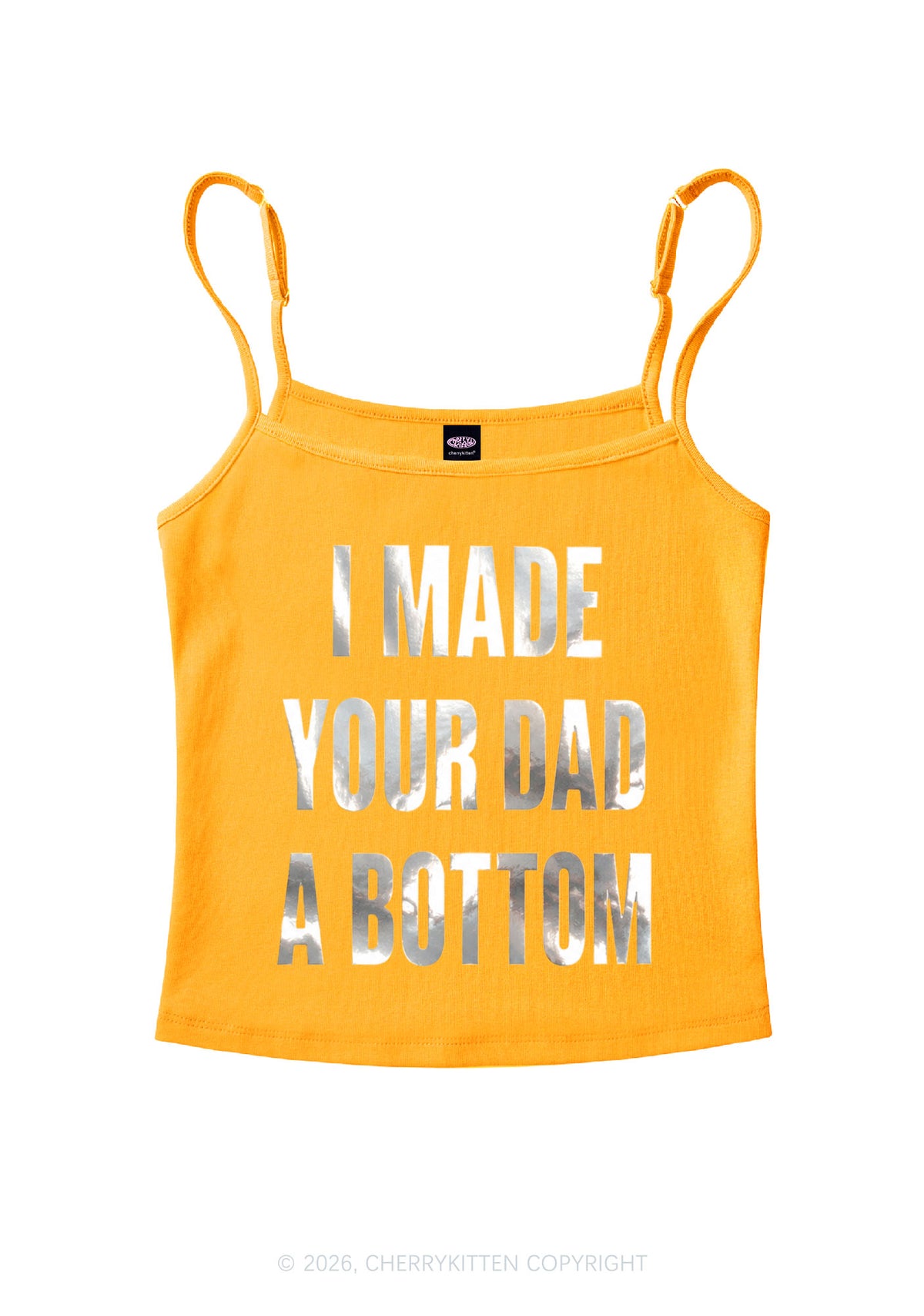 Made Your Dad A Bottom Pride Silver Foil Printed Y2K Spaghetti Strap Cami Cherrykitten