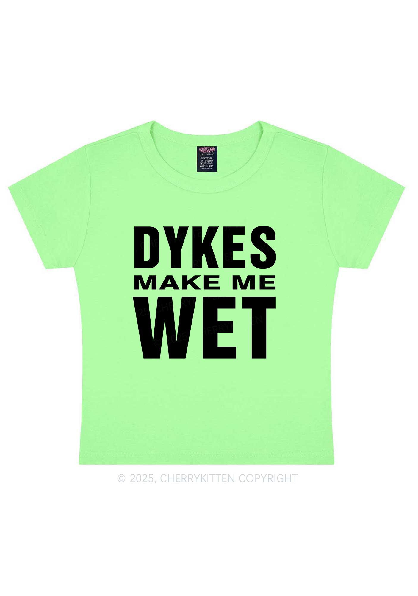Dykes Make Me Wet Pride Y2K Baby Tee Cherrykitten