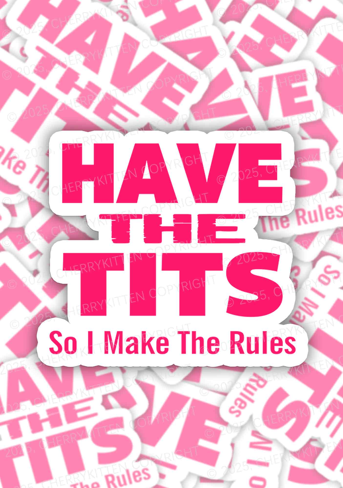 I Make Rules 1Pc Y2K Sticker Cherrykitten