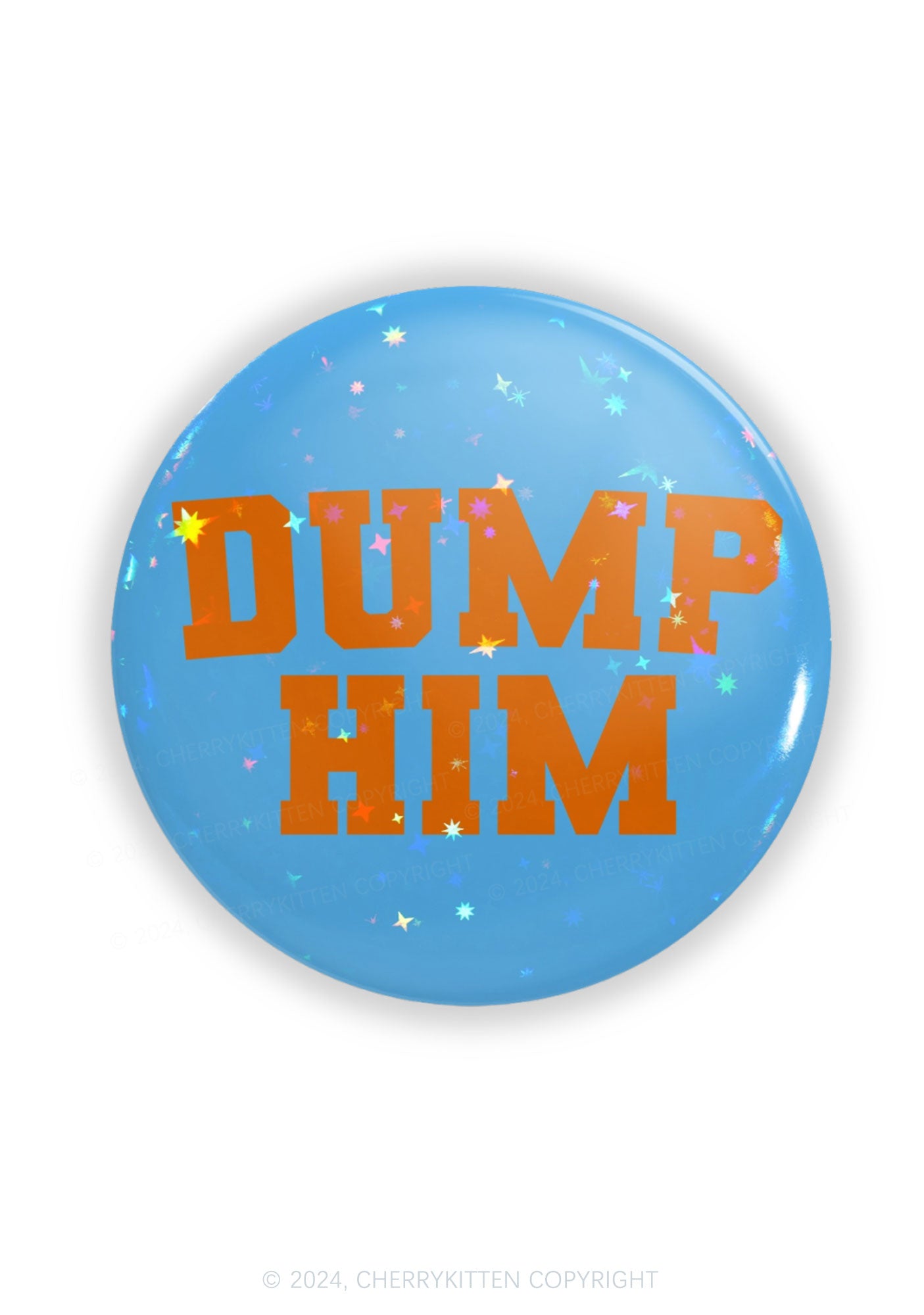 Lets Dump Him 1Pc Y2K Pin Badge Cherrykitten