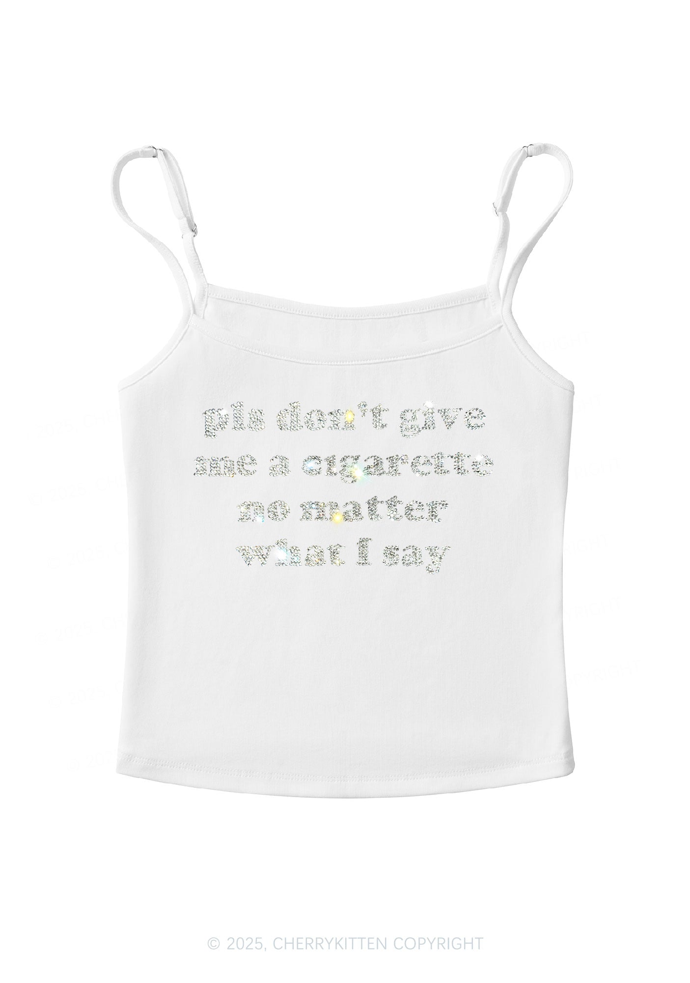 Rhinestone Dont Give Me Cigarette Y2K Spaghetti Strap Cami Cherrykitten