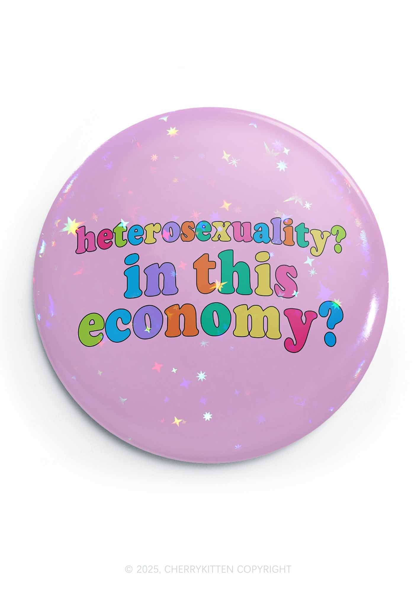 Heterosexuality In This Economy Pride 1Pc Y2K Pin Badge Cherrykitten
