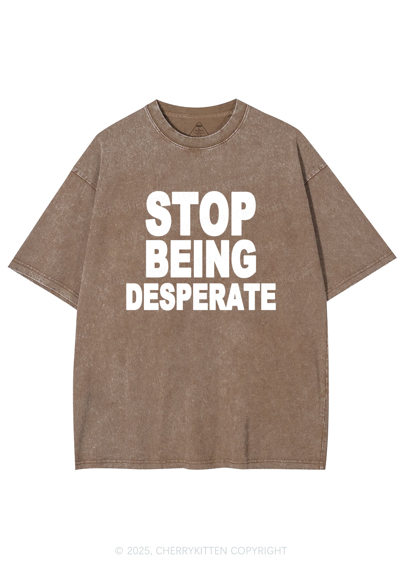 Stop Being Desperate Y2K Shirts Washed Tee Cherrykitten