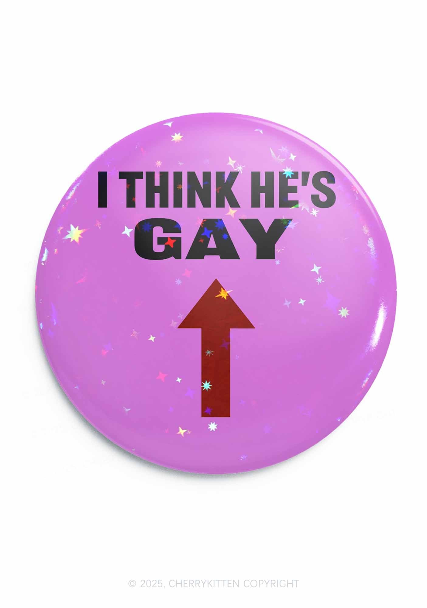 He Is Gay Pride 1Pc Y2K Pin Badge Cherrykitten