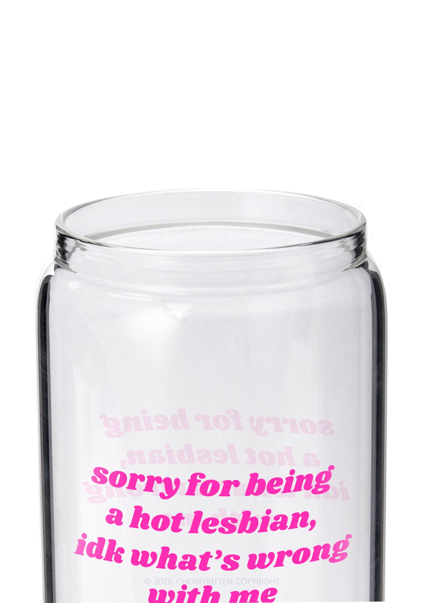 Sorry For Being Hot Lesbian Pride Y2K Printed Glass Cup Cherrykitten