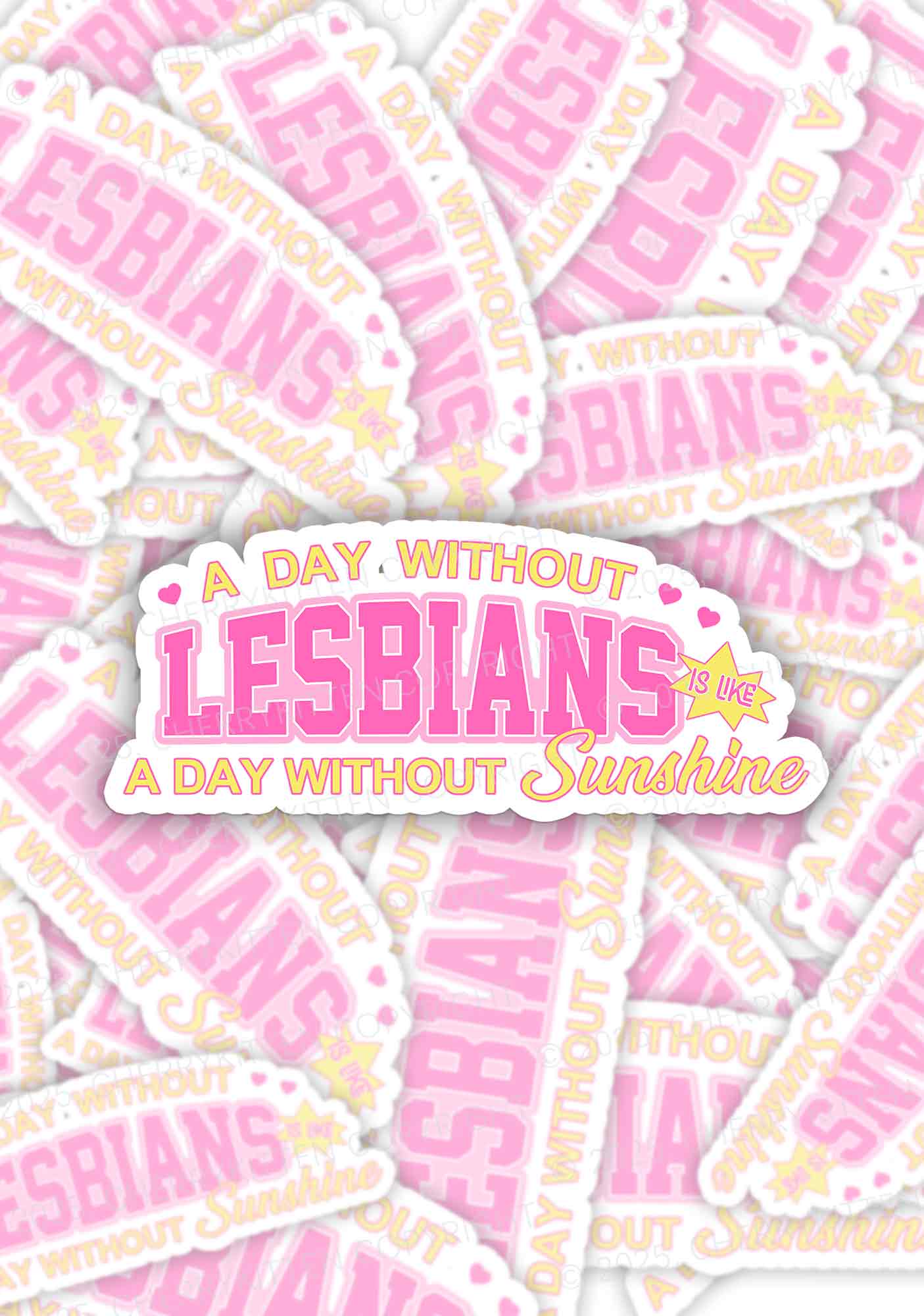 A Day Without Lesbians Pride 1Pc Y2K Sticker Cherrykitten