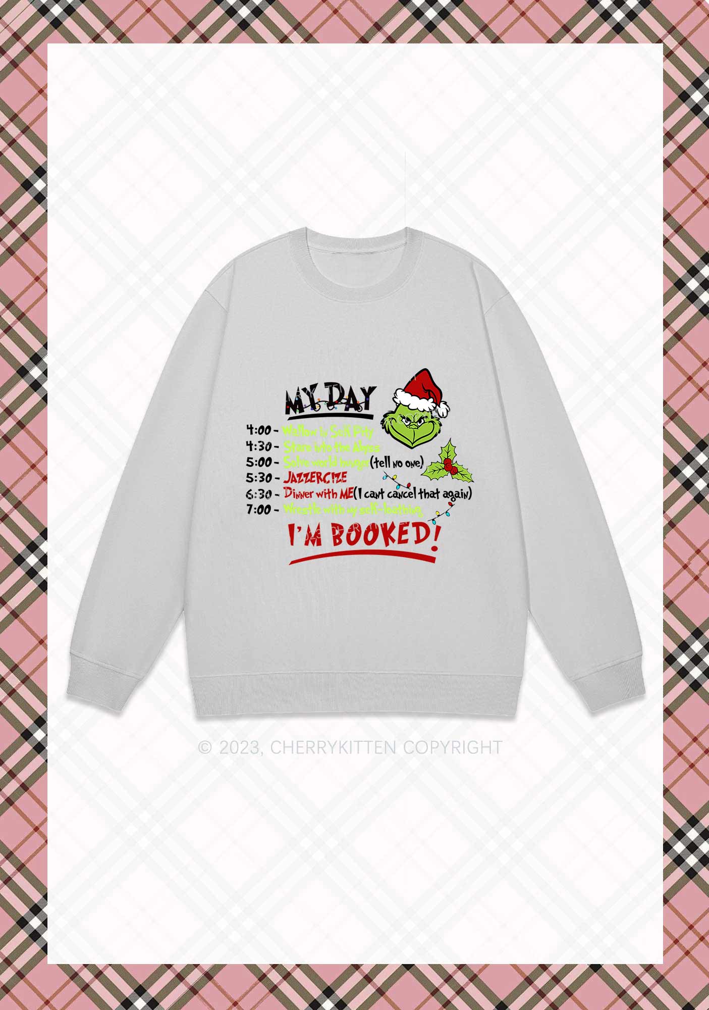 My Day I'm Booked Christmas Y2K Sweatshirt Cherrykitten