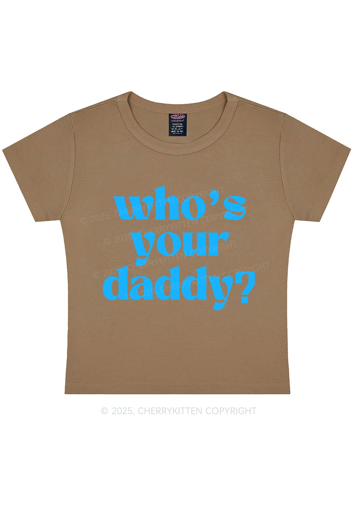 Whos Your Daddy Y2K Baby Tee Cherrykitten