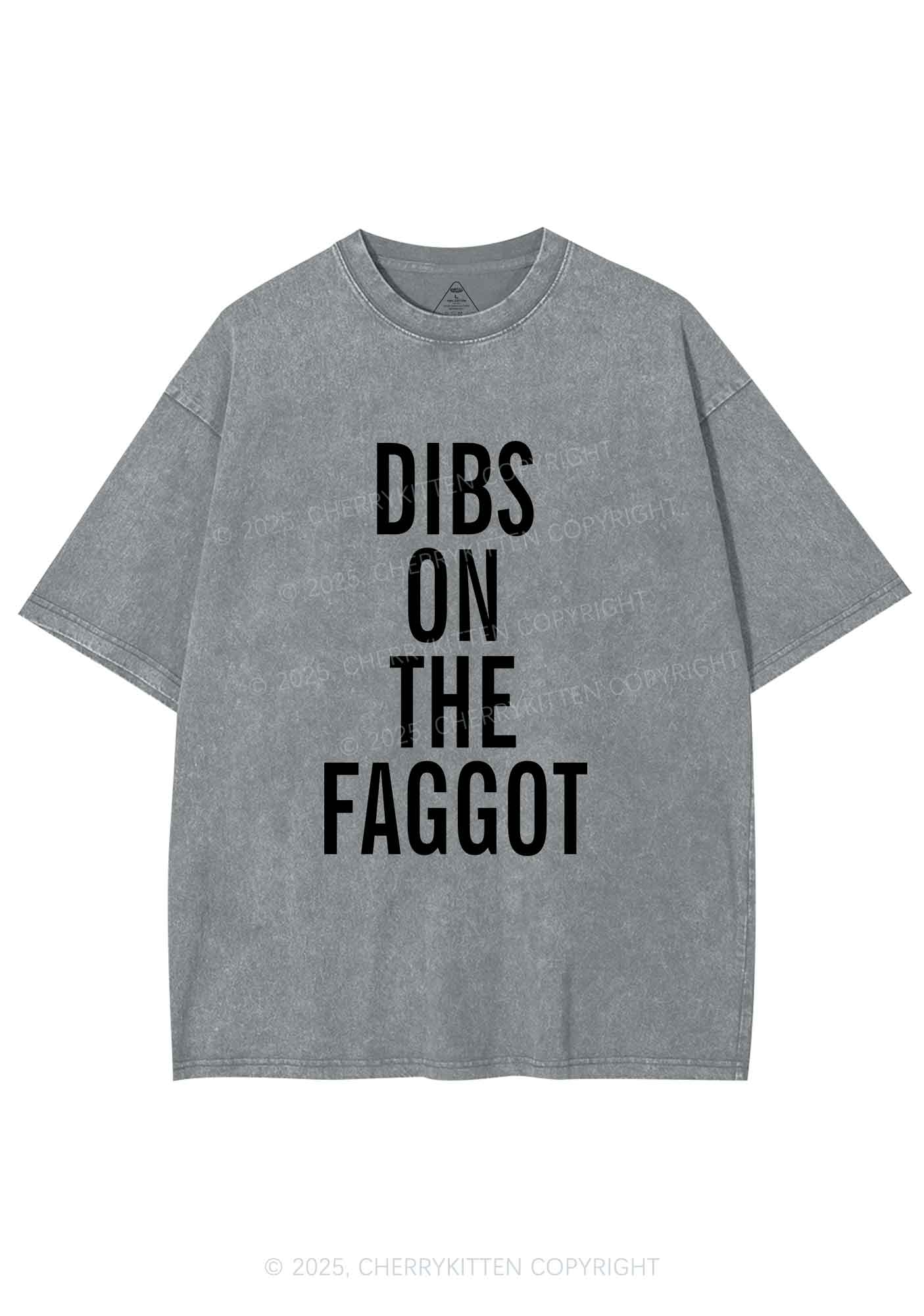 Dibs On The Faggot Pride Y2K Shirts Washed Tee Cherrykitten