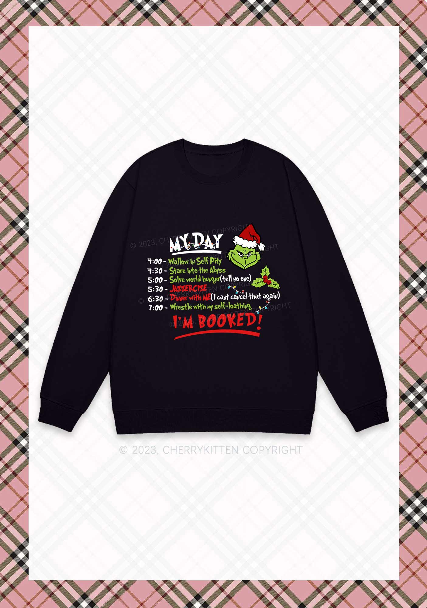 My Day I'm Booked Christmas Y2K Sweatshirt Cherrykitten