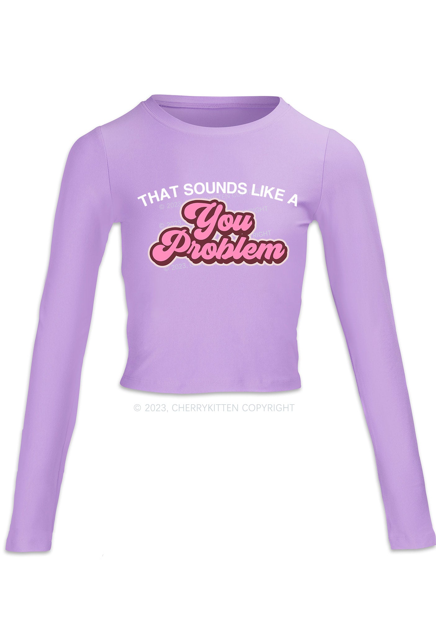 You Problem Long Sleeve Crop Top Cherrykitten