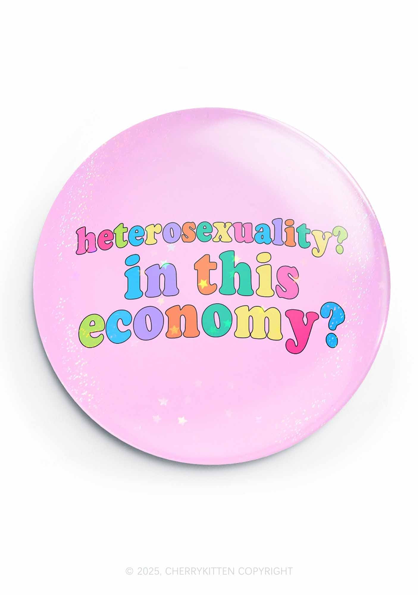 Heterosexuality In This Economy Pride 1Pc Y2K Pin Badge Cherrykitten