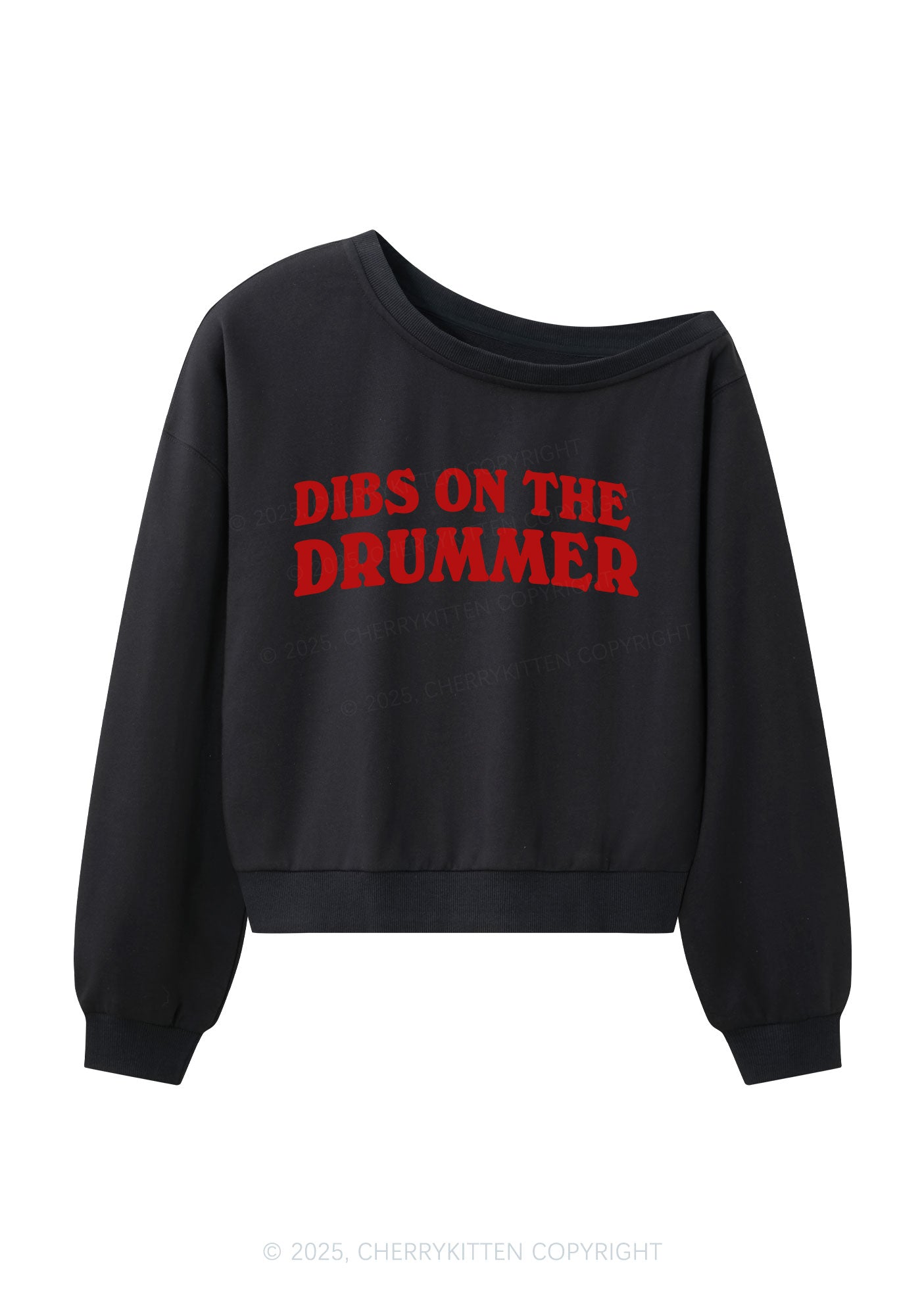 Dibs On The Drummer Y2K Off Shoulder Sweatshirts Cherrykitten