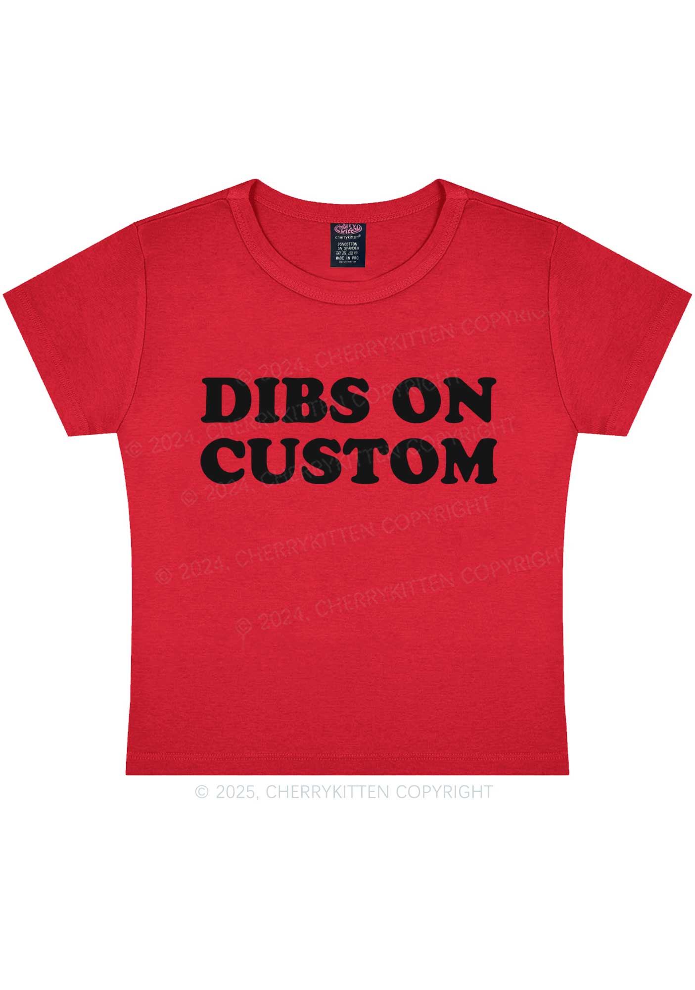 Dibs On Custom Y2K Baby Tee Cherrykitten