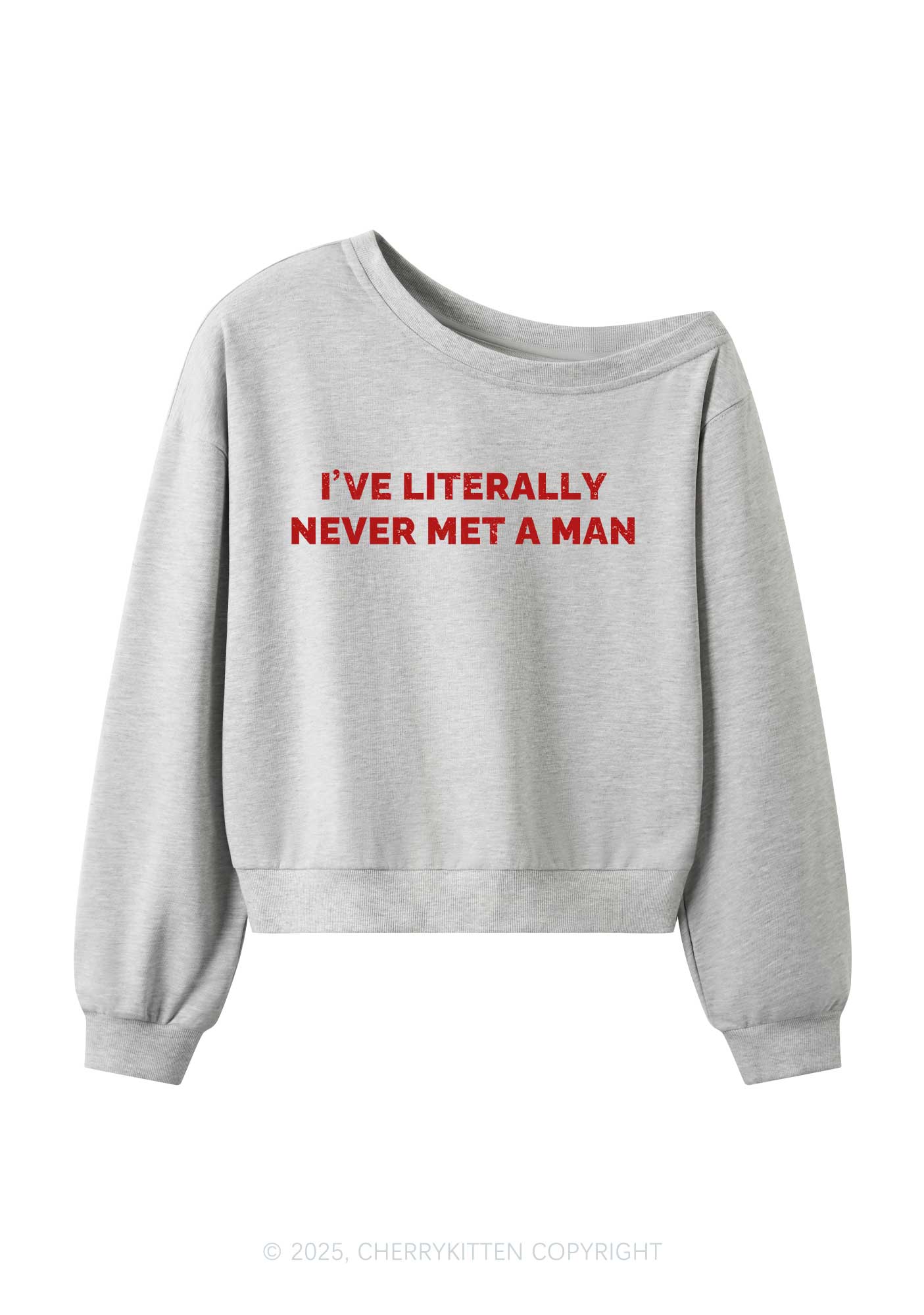 Never Met A Man Y2K Off Shoulder Sweatshirts Cherrykitten