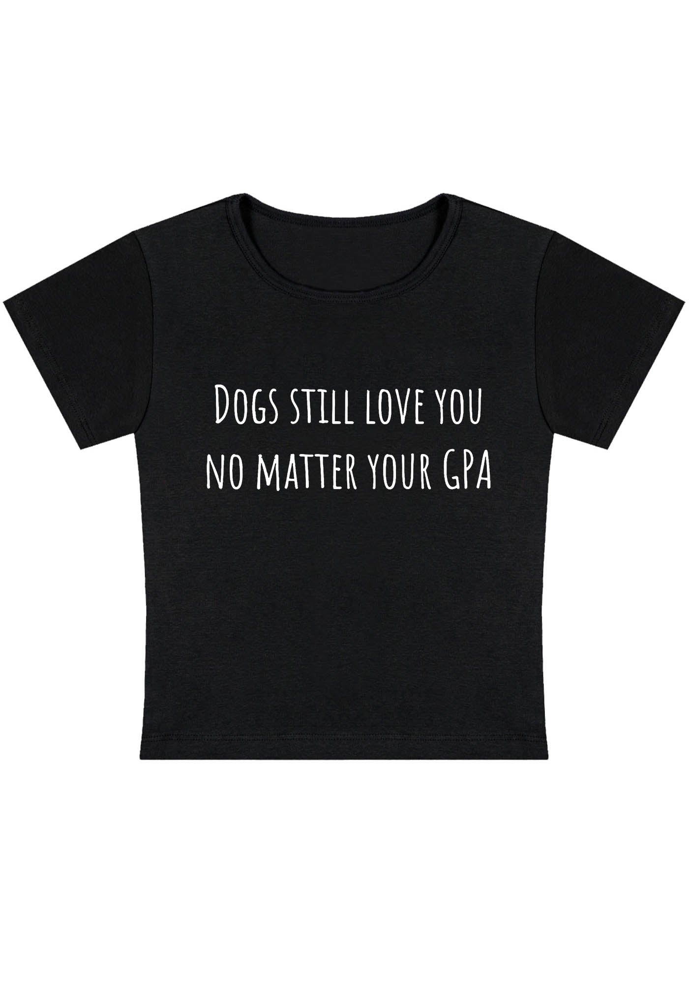 Curvy Dogs Still Love You No Matter Your GPA Baby Tee