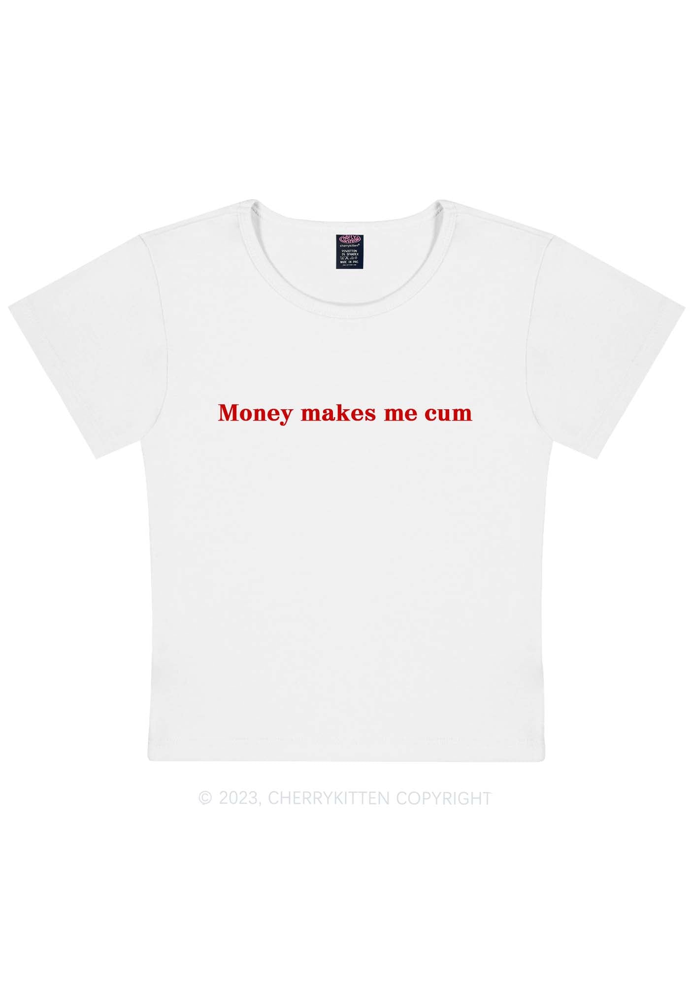 Money Makes Me Come Y2K Baby Tee Cherrykitten
