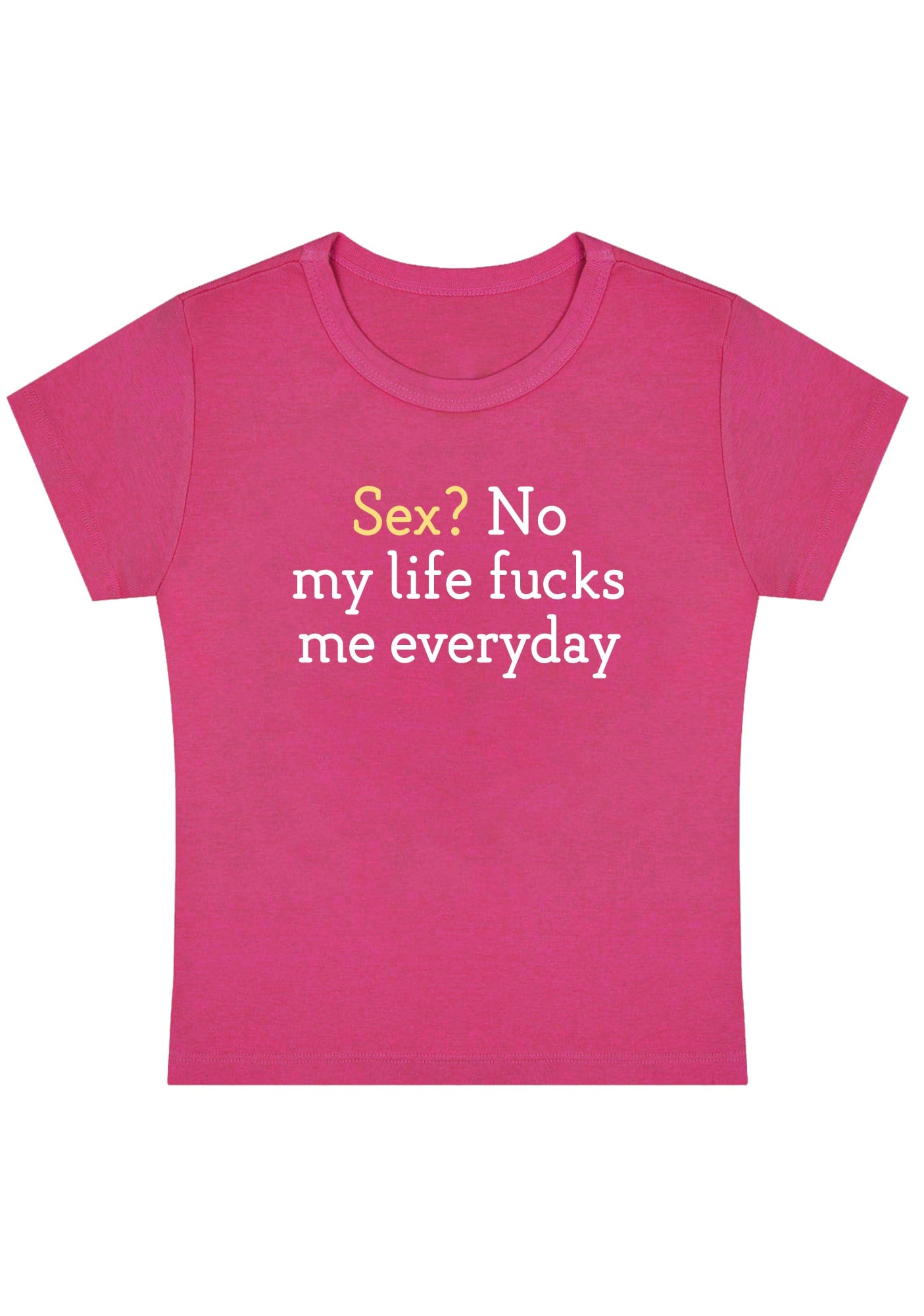 My Life Fxcks Me Everyday Y2K Baby Tee
