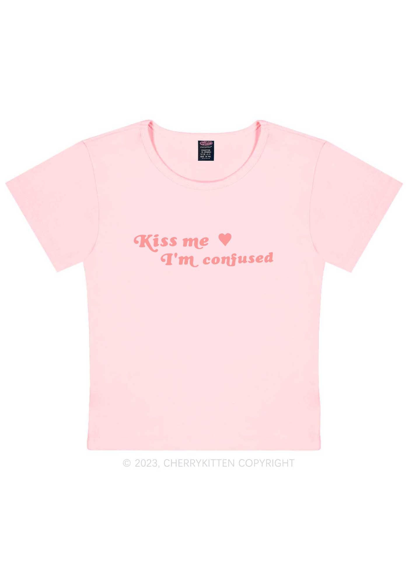 Kiss Me I'm Confused Y2K Baby Tee Cherrykitten