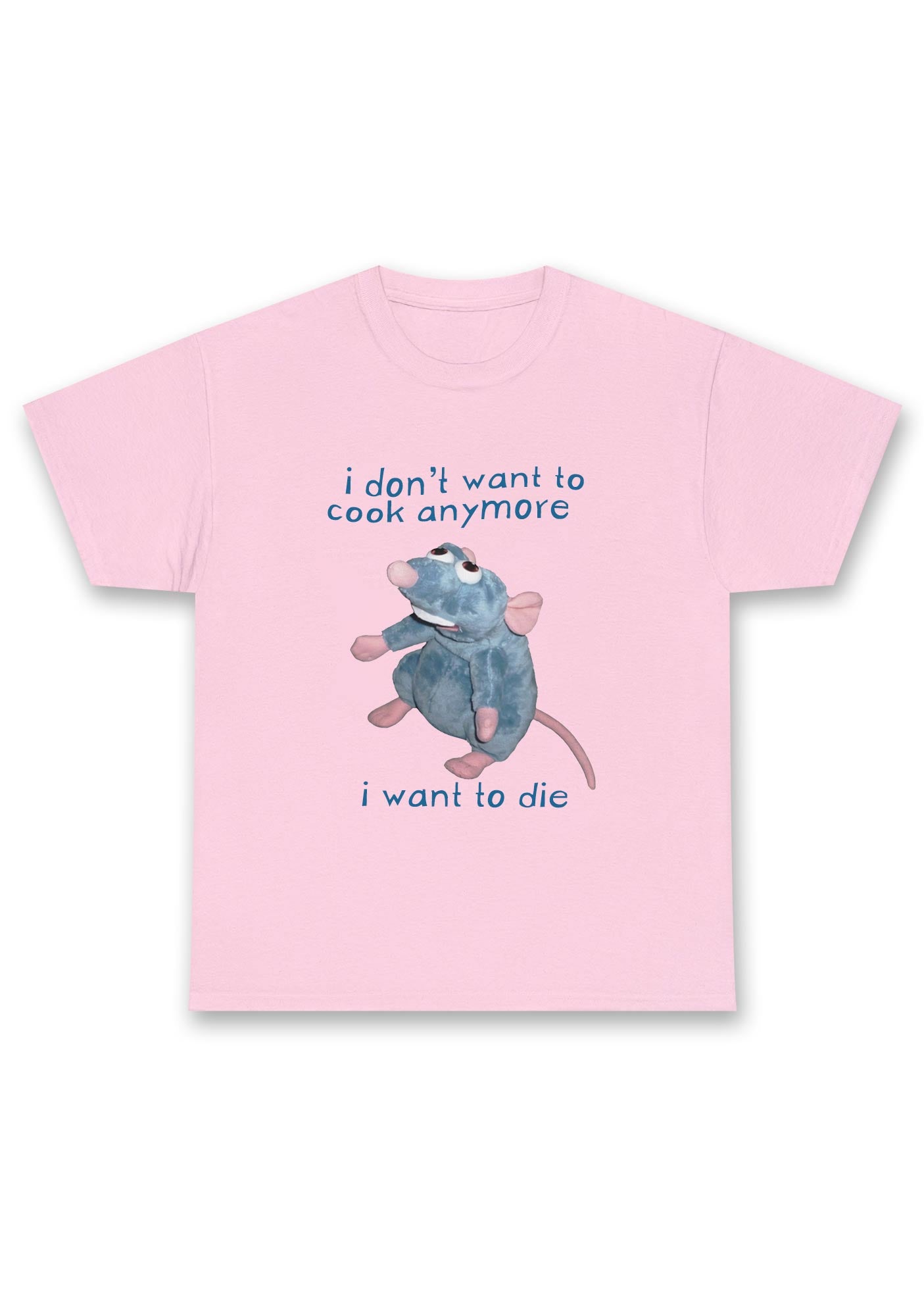 I Don't Want To Cook Anymore I Want To Die Chunky Shirt
