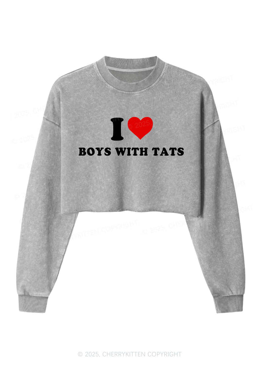 I Love Boys With Tats Y2K Crop Washed Sweatshirts Cherrykitten